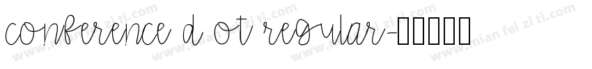 Conference D OT Regular字体转换